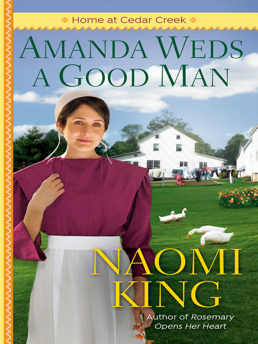 Title details for Amanda Weds a Good Man by Naomi King - Available